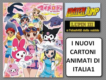 My Melody sogni di magia, Idatem Jump e Lupin III: nuovi cartoni animati da domani su Italia1