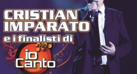 Cristian Imparato e i finalisti di Io canto, soundtrack
