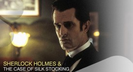 Sherlock Holmes and the case of the silk stocking su Rete 4