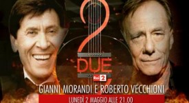 Due, su Raidue Gianni Morandi e Roberto Vecchioni