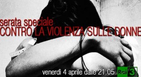 Amore Criminale e Rai 3 contro la violenza sulle donne