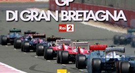 Gran Premio di Formula 1 di Gran Bretagna su Rai 2 e Sport 2