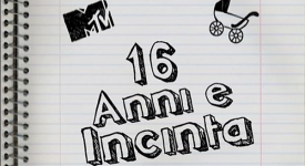 16 Anni e Incinta, tutte le puntata della prima serie su MTV ITALIA nel giorno di Pasqua