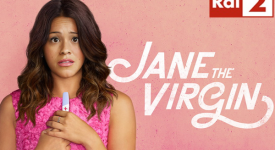 Jane The Virgin, la prima stagione ogni venerdì su Rai 2